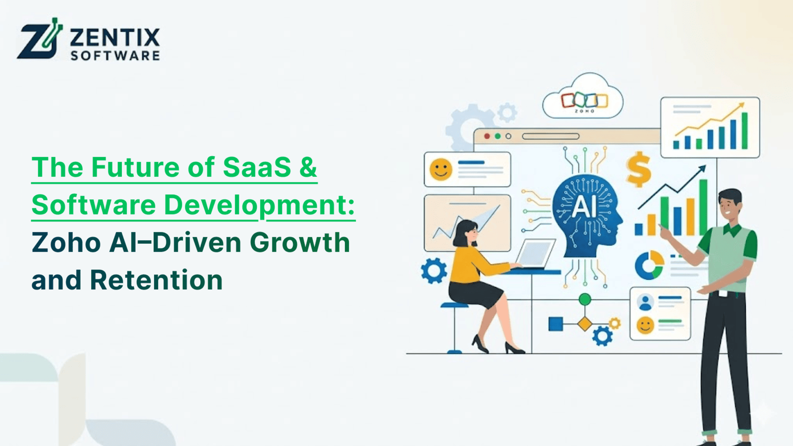 The Future of SaaS & Software Development: Zoho AI–Driven Growth and Retention